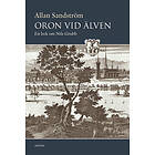 Oron Vid Älven En Bok Om Nils Grubb