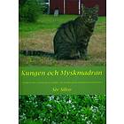 Kungen Och Myskmadran