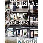 Tiotalets Svenska Bostad Bostadsarkitektur 2010-2020