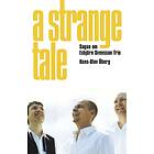 A Strange Tale Sagan Om Esbjörn Svensson Trio