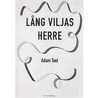 Lång Viljas Herre