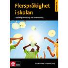 Flerspråkighet I Skolan- Språklig Utveckling Och Undervisning