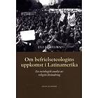 Om Befrielseteologins Uppkomst I Latinamerika En Sociologisk Analys