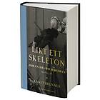 Likt Ett Skeleton Johan Helmich Roman Hans Liv