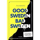 Good Sweden, Bad Sweden