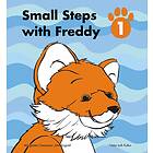 Small Steps With Freddy. Elevbok 1