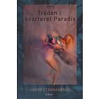 Träden I Kvarteret Paradis