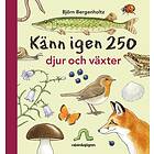 Känn Igen 250 Djur Och Växter