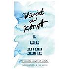 Värdet Av Konst ? För Människa, Näringsliv Och Samhälle