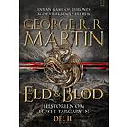 Eld & Blod Historien Om Huset Targaryen (del Ii)