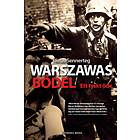 Warszawas Bödel Ett Tyskt Öde