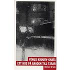 Ett Hus På Randen Till Tårar