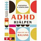 Adhd-hjälpen För Ett Liv I Balans