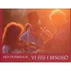 Vi Ses I Bingsjö?