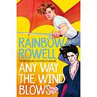 Any Way The Wind Blows