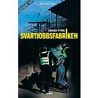 Svartjobbsfabriken