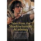 Tales From The Shadowhunter Academy
