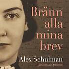 Bränn Alla Mina Brev