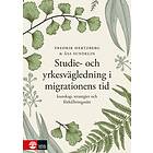 Studie- Och Yrkesvägledning I Migrationens Tid Kunskap, Strategier F