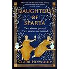 Daughters Of Sparta A Tale Secrets, Betrayal And Revenge From Mythol