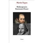 Shakespeares Factotum Fixare Stratford-mannen Och Fortunatus Infoeli