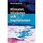 Klimatet, Tillväxten Och Kapitalismen