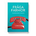Fråga Farmor Varumärkesarbete I Vardagen