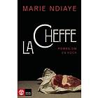 La Cheffe, Roman Om En Kock