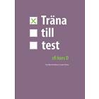 Träna Till Test Sfi D