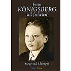 Från Königsberg Till Friheten