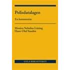 Polisdatalagen En Kommentar