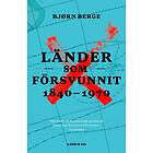 Länder Som Försvunnit 1840-1970