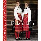 Folkdräkten Sollerön Mora Venjan Våmhus
