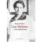 Lise Meitner Och Den Nya Fysiken