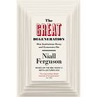 The Great Degeneration
