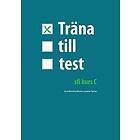 Träna Till Test Sfi C