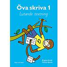 Öva Skriva. 1, Lutande Textning. Arbetsbok