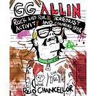 Allin GG: Rock And Roll Terrorist A: Gg Allin...