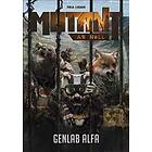 Mutant- År Noll. Genlab Alfa