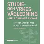 Studie- Och Yrkesvägledning Hela Skolans Ansvar