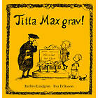 Titta Max Grav!