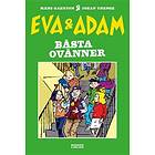 Eva & Adam. Bästa Ovänner