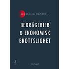 Kriminologiska Perspektiv På Bedrägerier Och Ekonomisk Brottslighet