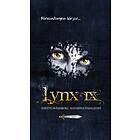 Lynx Ix. Förvandlingen Börjar