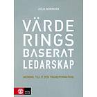 Värderingsbaserat Ledarskap Mening, Tillit Och Transformation