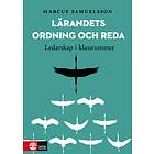 Lärandets Ordning Och Reda Ledarskap I Klassrummet