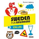 Sweden For Beginners