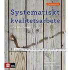 Systematiskt Kvalitetsarbete På Alla Nivåer