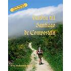 Vandra Till Santiago De Compostela