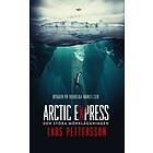 Arctic Express Den Stora Mörkläggningen